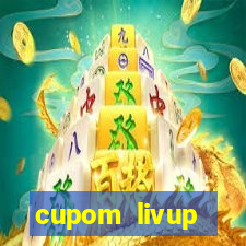 cupom livup primeira compra